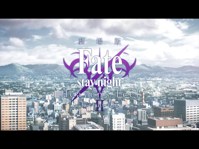 تریلر رسمی انیمه فیلم Fate/stay night: Heaven's Feel - II. پروانه گمشده Announcement 1