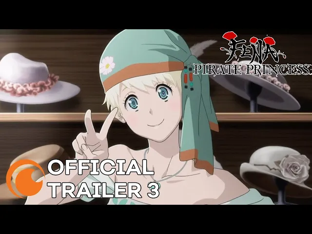 تریلر رسمی انیمه شاهزاده دزد دریایی Trailer 3